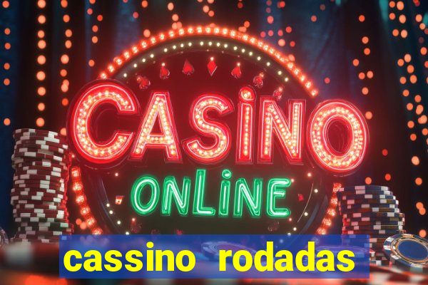 cassino rodadas gratis sem deposito